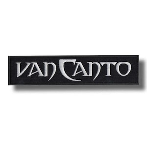 Puede incluir: Parche rectangular negro con el texto bordado "VAN CANTO" en blanco, con una tipografía estilizada. El parche tiene un borde negro y un efecto de sombra. El diseño es simple y audaz, adecuado para ropa o accesorios.