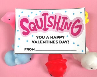 Squishy Kawaii Mochi Toy Printable Valentine  | Kids School Classroom Teacher Valentine | Squishing You a Happy Valentines Day