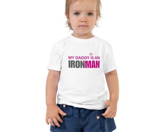 My Daddy is an Iron Man Toddler Short Sleeve Tee