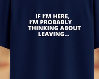 Camiseta "Probablemente pensando en irme", camiseta unisex introvertida, camiseta para persona tranquila, camiseta introvertida, camiseta con gráfico reflectante