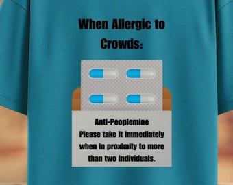 Camiseta unisex anti-Peoplemine, camiseta introvertida, camiseta con humor sobre ansiedad social