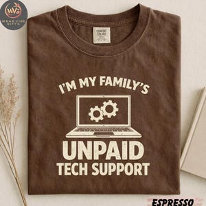Sono il supporto tecnico non retribuito della mia famiglia - Maglietta Comfort Colors®, maglietta divertente con umorismo informatico, maglietta per geek di computer, regalo per programmatori, grafica per nerd della tecnologia