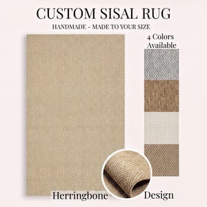 Puede incluir: Una alfombra de sisal rectangular con un patrón de espiga en color beige. El texto dice: CUSTOM SISAL RUG, HANDMADE - MADE TO YOUR SIZE, 4 Colors Available, Herringbone Design. Un recuadro circular muestra la textura y cuatro colores.