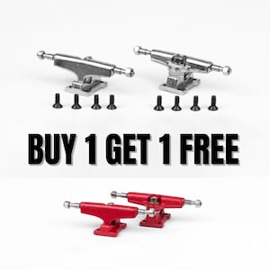 May include: Two sets of silver and red fingerboard trucks with black screws. The image includes the text "BUY 1 GET 1 FREE".