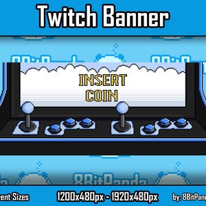 May include: A pixelated arcade game banner for Twitch with a blue and black color scheme. The banner features a retro arcade cabinet with the text "INSERT COIN" on the screen. The banner is available in two sizes: 1200x480px and 1920x480px.