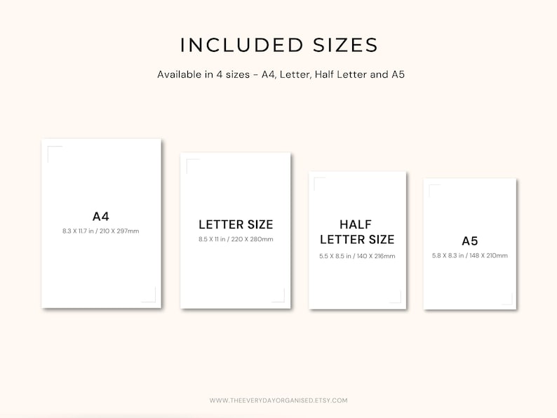 May include: Image showing four paper sizes: A4 (8.3 x 11.7 in), Letter (8.5 x 11 in), Half Letter (5.5 x 8.5 in), and A5 (5.8 x 8.3 in). The text "INCLUDED SIZES" and "Available in 4 sizes" are also present.
