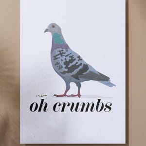 Funny Pigeon Print: Oh Crumbs Quote, Humorous Bird Art (Digital Download)