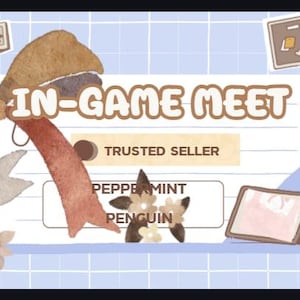 May include: Watercolor graphic with the text "IN-GAME MEET" and "TRUSTED SELLER". A large bow and ribbon are at the top. The image includes a penguin, a notepad, and a tablet on a blue grid background.