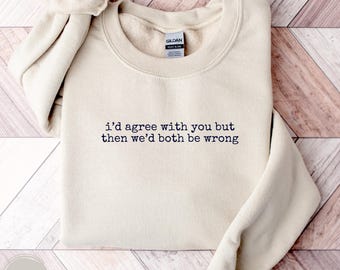 Funny Sarcastic Sweatshirt, Sarcastic Sweatshirt, Viral Quote Sweatshirt, Humor Sweatshirt, Introvert Gift, Gift For Her, Trendy Sweatshirt