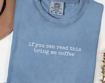 Funny Coffee Shirt, Coffee Lover Gift, Coffee Mom Tee, Cute Coffee Shirt, Funny Tee, Gift For Her, Sarcastic Caffeine Addict Tee, Mama Gift