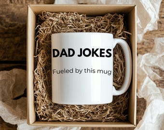 Dad Joke Mug , Funny Fathers Day Gift for Him, Coffee Lover Dad Mug, Sarcastic Dad Quote Cup, Gift from Kids or Wife