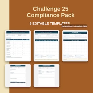 May include: A digital graphic with the text "Challenge 25 Compliance Pack" and "5 Editable Templates." The image displays five digital templates, including a weekly compliance review sheet, a refusal register, and an ID check log, all on a brown background.