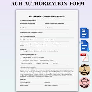 May include: A white ACH Payment Authorization Form with black text. The form includes sections for account holder information, bank account details, and payment authorization. Icons for Word, DOC, and PDF files are on the right.