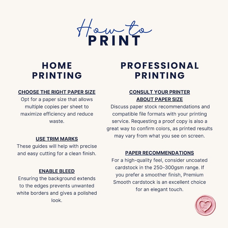 May include: A cream-colored graphic with the text "How to PRINT" at the top. The left side details "HOME PRINTING" with tips on paper size, trim marks, and bleed. The right side covers "PROFESSIONAL PRINTING" with advice on paper stock and printer consultation.