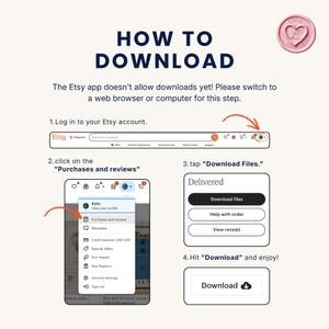 May include: A guide titled "HOW TO DOWNLOAD" with instructions for downloading files from Etsy. The guide includes screenshots of the Etsy website and app, with arrows pointing to key steps. A pink heart-shaped logo is in the upper right corner.