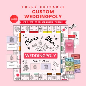 May include: A custom Weddingpoly board game with a pink background. The board game features the names "Olivia + Alex" and the date "Nov 11, 20xx". Includes dice, play money, and cards. The game is fully editable.