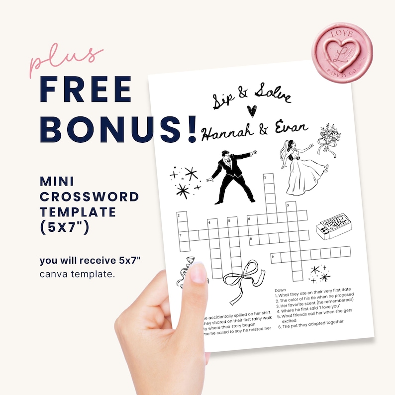 May include: A white mini crossword template (5x7 inches) with the text "Sip & Solve Hannah & Evan". The template includes illustrations of a bride and groom, a bow, and other wedding-themed graphics. The words "plus FREE BONUS!" are also visible.
