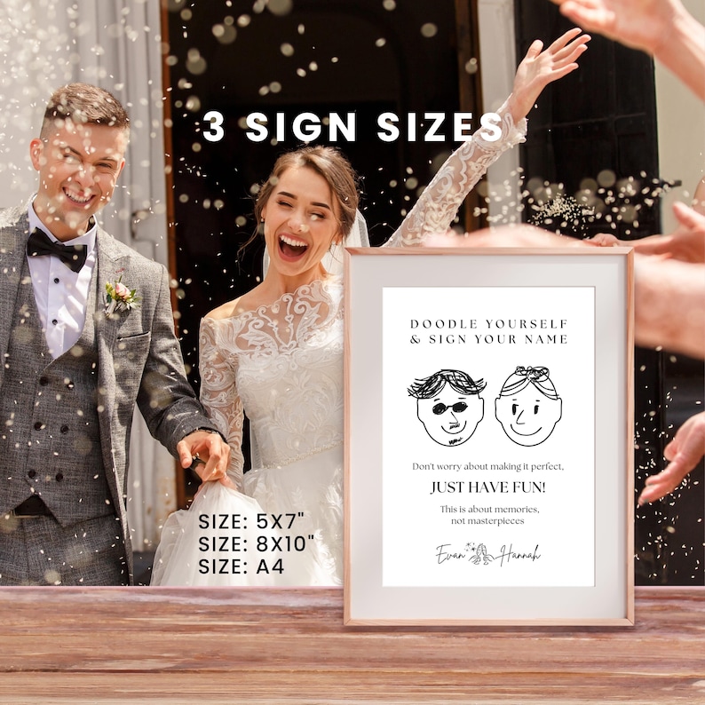 May include: A framed wedding sign with the text "DOODLE YOURSELF & SIGN YOUR NAME" and the sizes 5x7", 8x10", and A4. The sign features cartoon faces and the words "JUST HAVE FUN!" A bride and groom are in the background.