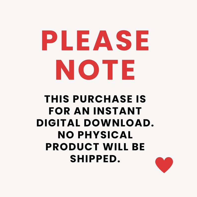 K&ouml;nnte beinhalten: Ank&uuml;ndigung f&uuml;r einen digitalen Download mit den roten Worten "PLEASE NOTE", gefolgt von Text, der besagt, dass der Kauf f&uuml;r einen sofortigen digitalen Download bestimmt ist, ohne Versand eines physischen Produkts. Ein rotes Herz unten.