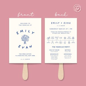 May include: A double-sided wedding fan with a cream-colored background and navy blue text. The front features the names "Emily" and "Evan" with a floral illustration. The back includes the ceremony timeline and wedding party details.