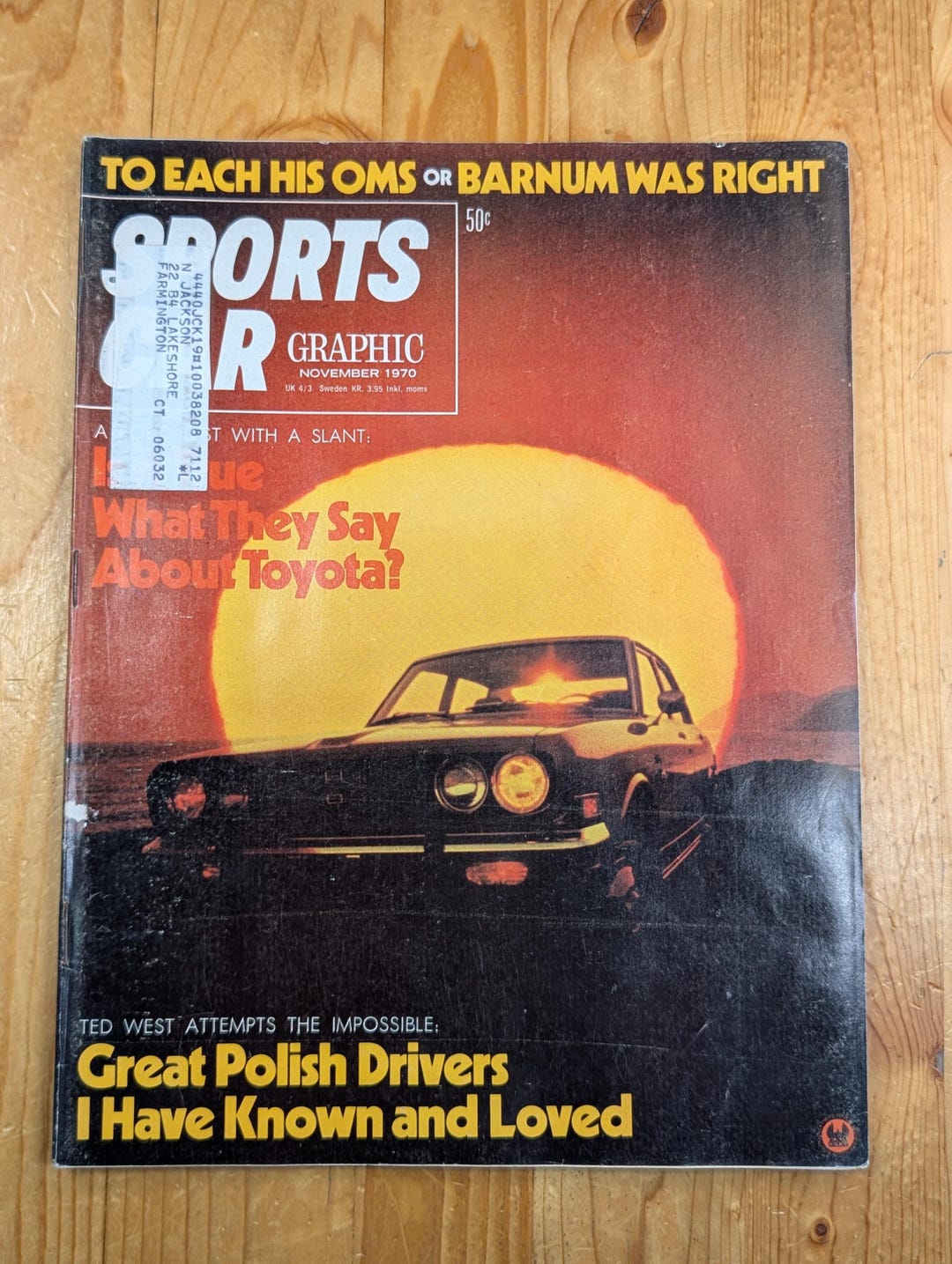 Sports Car Graphic Magazine Featuring to Each His Oms or Barnum Was ...