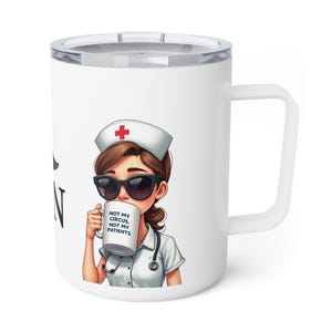 Funny Nurse Coffee Mug | 10oz Stainless Steel Travel Cup | Insulated RN Gift for Work & Home
