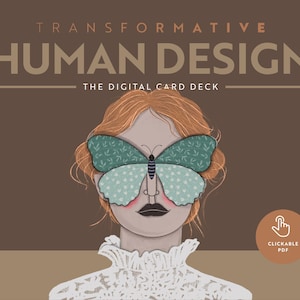 May include: An illustration featuring a person with a butterfly mask. The image includes the text "TRANSFORMATIVE HUMAN DESIGN THE DIGITAL CARD DECK". The person has red hair and wears a white lace top.