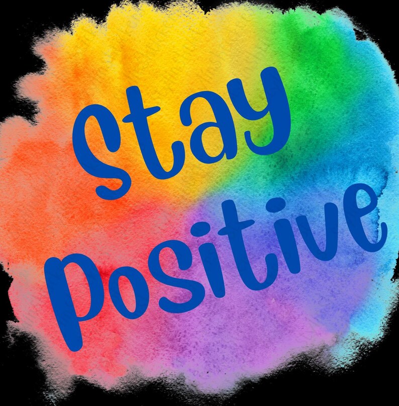 Stay Postive | Digital Download | Printable Sticker | Inspirational ...