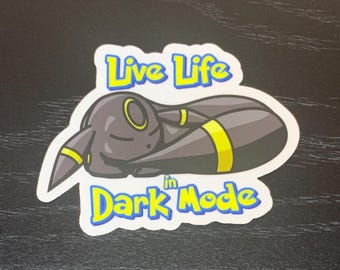 Live Life in Dark Mode 3&quot; Sticker