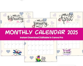 May include: A printable monthly calendar for 2025 with a cute design featuring hearts, butterflies, and cacti. The calendar is editable in Canva Pro and includes the months of January, February, and April.