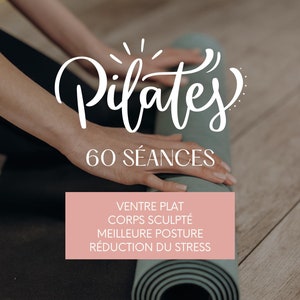 Peut inclure: Un tapis de yoga vert roulé avec un rectangle rose qui dit "Ventre Plat Corps Sculpté Meilleure Posture Réduction du Stress" et le texte "Pilates 60 Séances" en écriture cursive blanche. Le texte "Par Célia Tavman" est sous le rectangle rose.