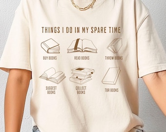Things I Do In My Spare Time PNG, Book Lover Design Digital Download Sublimation PNG, One More Chapter Bookish Things PNG, Trendy Shirt Png