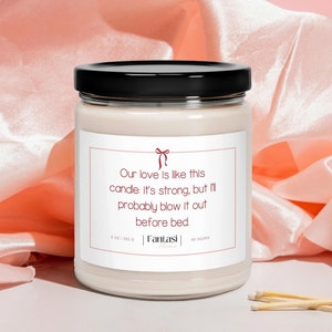 Valentine&#39;s day funny couples candle gift for boyfriend/girlfriend Romantic Scented hand poured Soy Candle, Anniversary, Relaxation gift
