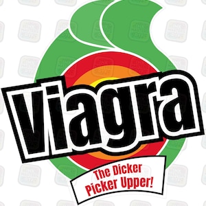Viagra The Dicker Picker Upper Parody Logo DTF Transfer, Funny Gag Gift, Adult Humor Iron On, Ready To Press, Funny Shirt, Gift For Him