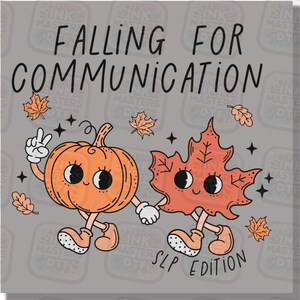 Falling For Communication SLP DTF Transfer, Autumn Leaves, Speech Pathologist Gift, Teacher Appreciation, Ready To Press Heat Press Design