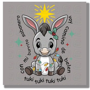 May include: A cartoon illustration of a gray donkey with a festive design. The donkey is adorned with Christmas lights and holly, and surrounded by text in Spanish. A yellow star shines above the donkey.