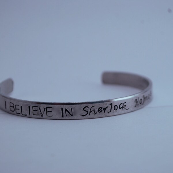 I Believe in Sherlock Holmes Stamped Cuff