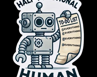 Funny Vinyl Waterproof Coffee Sticker - Half-Functional Human