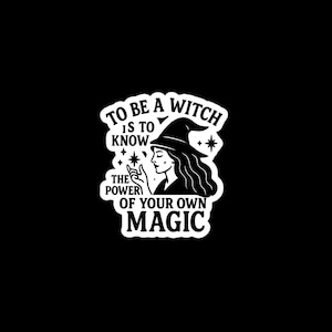 To be a Witch - Bubble-free Sticker