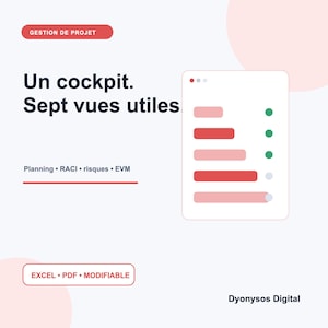 Puede incluir: Un gráfico de gestión de proyectos con el texto GESTION DE PROJET, Un cockpit. Sept vues utiles, Planning, RACI, risques, EVM, EXCEL, PDF, MODIFIABLE y Dyonysos Digital. Muestra una interfaz digital con una lista de barras horizontales.