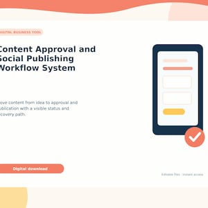 May include: A digital business tool graphic titled Content Approval and Social Publishing Workflow System. It features a smartphone icon with a checkmark, a Digital download button, and text describing a workflow for content approval and publication.