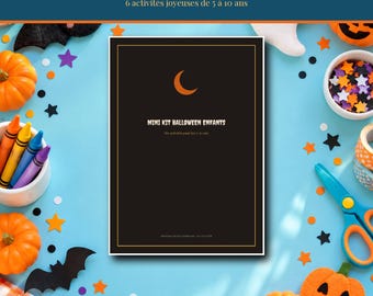 Mini Halloween 2026 Kit for Children to Print, 6 Activities for Ages 5-10, Bingo, Mime, Drawing, Hunt (PDF, French)