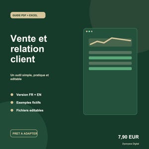 Peut inclure: Un modèle de document numérique vert foncé avec le texte Vente et relation client, Guide PDF + Excel, Un outil simple, pratique et editable, Version FR + EN, Exemples fictifs, Fichiers editables, Pret a adapter, et 7,90 EUR.