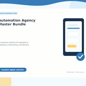 Puede incluir: Una herramienta digital de negocios titulada Automation Agency Master Bundle con el texto 11 practical systems for operations, marketing, onboarding, and delivery. Incluye un icono de smartphone con una marca de verificación y un botón Complete digital collection.