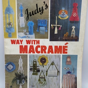 Macrame Leaflet by Judy Johnson “Way With Macrame” 1979