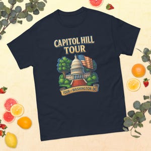 Capitol Hill Tour T-Shirt: Washington DC Souvenir, Patriotic Gift