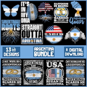 Puede incluir: Un conjunto de dise&ntilde;os digitales con tem&aacute;tica argentina. Los dise&ntilde;os incluyen texto como "It's in my DNA", "Straight Outta Argentina" y "Yes, I'm both of them". Otros dise&ntilde;os presentan la bandera argentina y frases como "My wife is Argentinian".