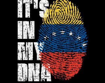 It’s In My DNA Venezuela Flag Fingerprint Venezuelan Pride PNG (Digital Download)