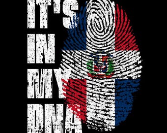 It’s In My DNA Dominican Republic Flag Fingerprint Dominican Pride PNG (Digital Download)