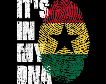 It’s In My DNA Ghana Flag Fingerprint Ghanaian Pride PNG (Digital Download)